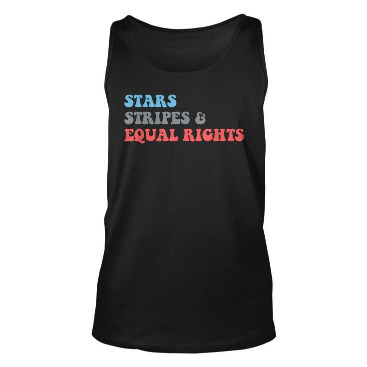 Stars Stripes And Equal Rights 4Th Of July Patriotic  Unisex Tank Top