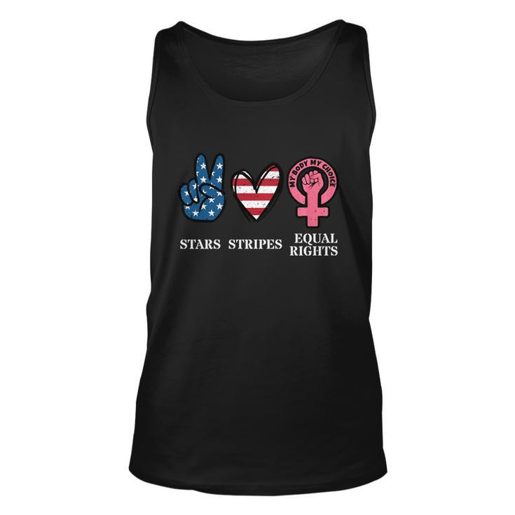 Stars Stripes And Equal Rights 4Th Of July Reproductive Rights Cool Gift Unisex Tank Top