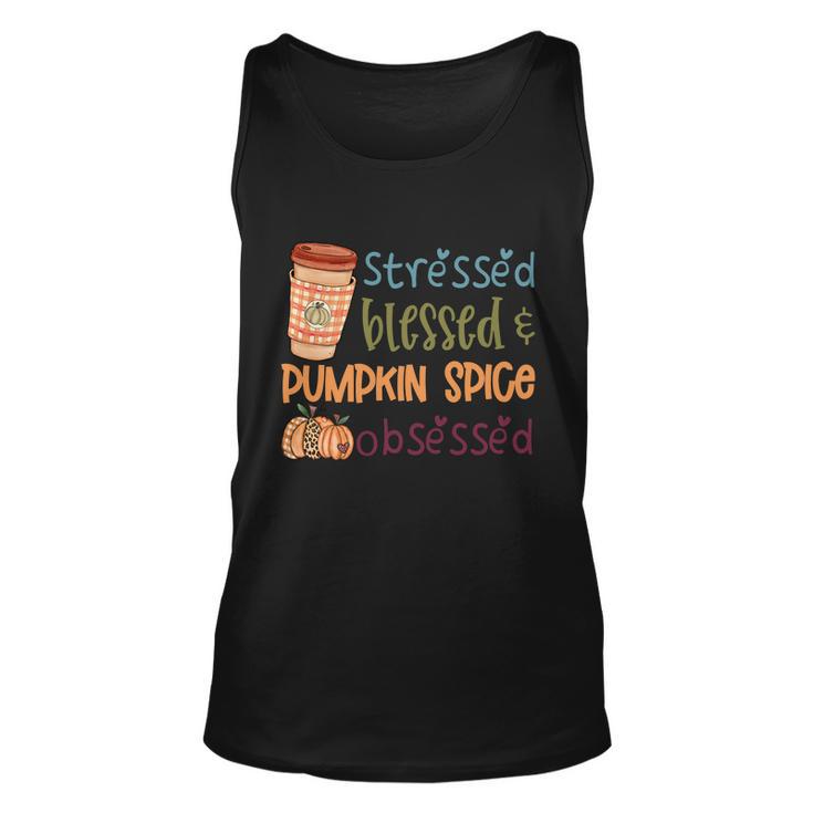 Stressed Blessed Pumpkin Spice Obsessed Thanksgiving Quote V2 Unisex Tank Top