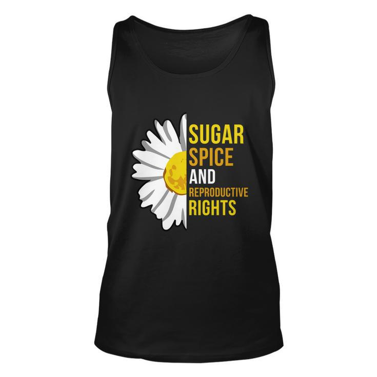 Sugar Spice And Reproductive Rights Gift Unisex Tank Top