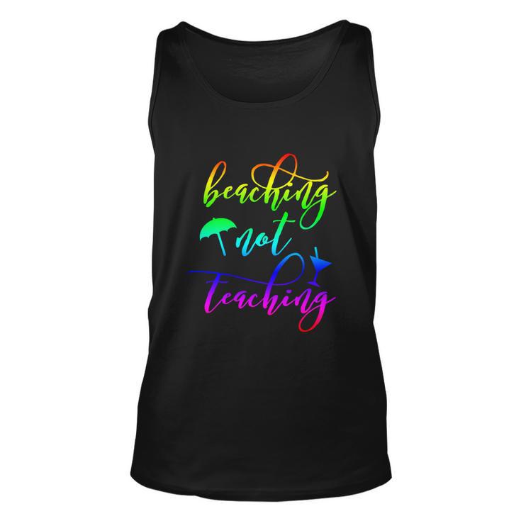 Summer Madness Beaching Not Teaching Gift V2 Unisex Tank Top