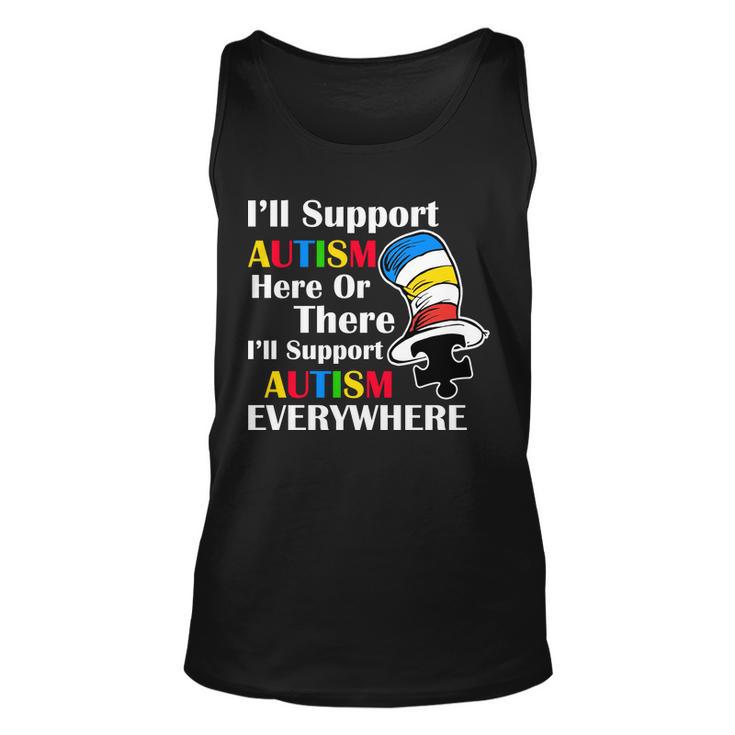 Support Autism Here Or There And Everywhere Unisex Tank Top