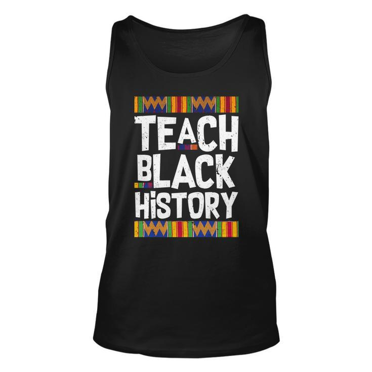 Teach Black History Tshirt Unisex Tank Top