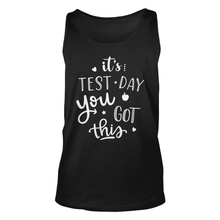 Testing Day Its Test Day You Got This Teacher Student Kids Unisex Tank Top