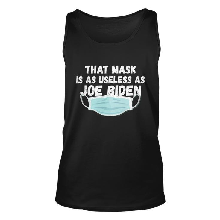 That Mask Is As Useless As Joe Biden Graphic Design Printed Casual Daily Basic Unisex Tank Top