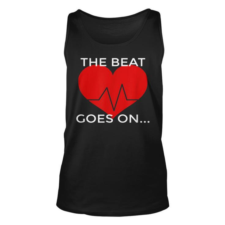 The Beat Goes On Heart Attack Survivor T  Unisex Tank Top