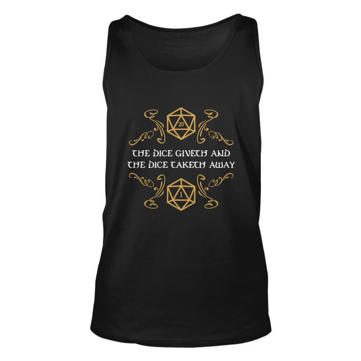 The Dice Giveth And Taketh Dungeons And Dragons Inspired Unisex Tank Top