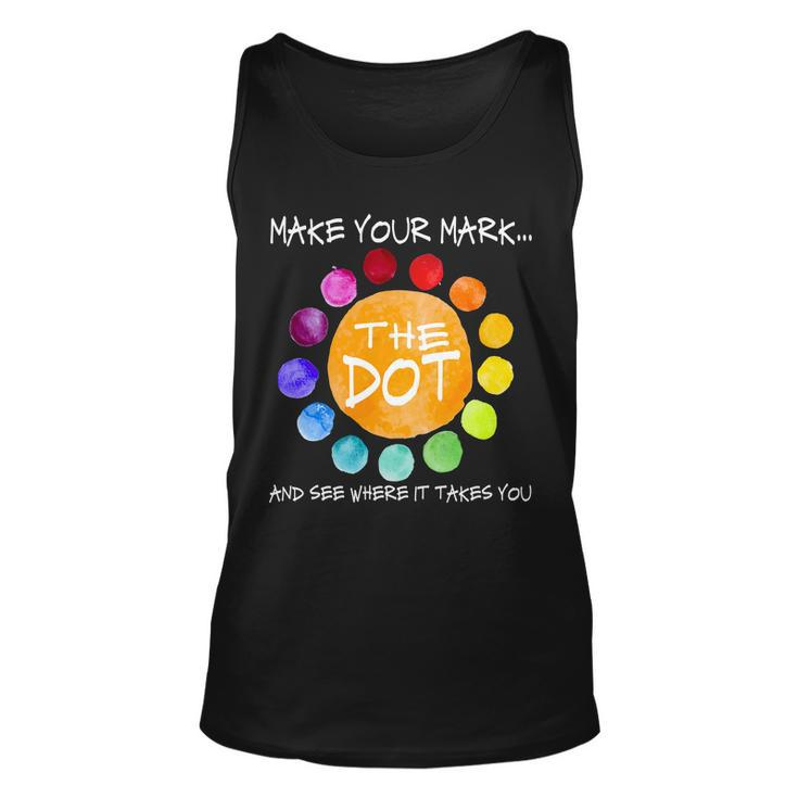 The Dot - Make Your Mark Unisex Tank Top