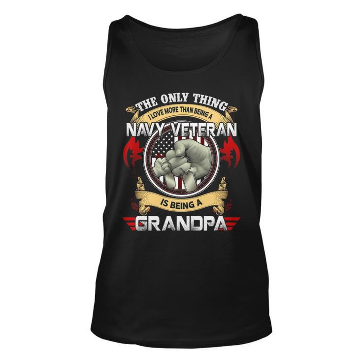 The Only Thing I Love More Than Being A Navy Veteran Unisex Tank Top