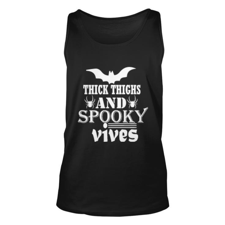 Thick Thighs And Spooky Vives Halloween Quote Unisex Tank Top