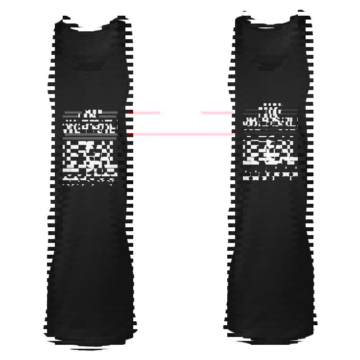 Think While Its Still Legal V3 Unisex Tank Top