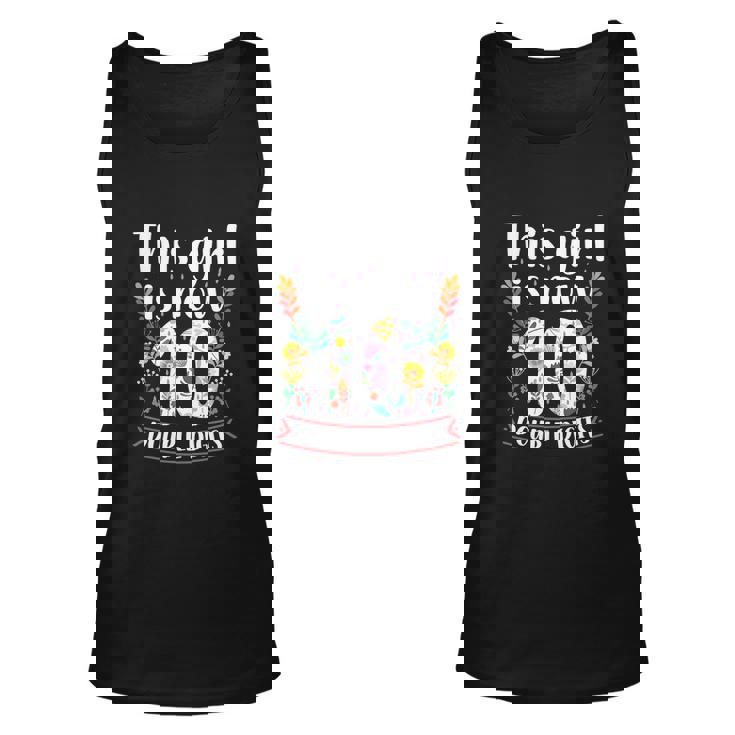 This Girl Is Now Double Digits 10 Year Old Funny 10Th Birthday Unisex Tank Top