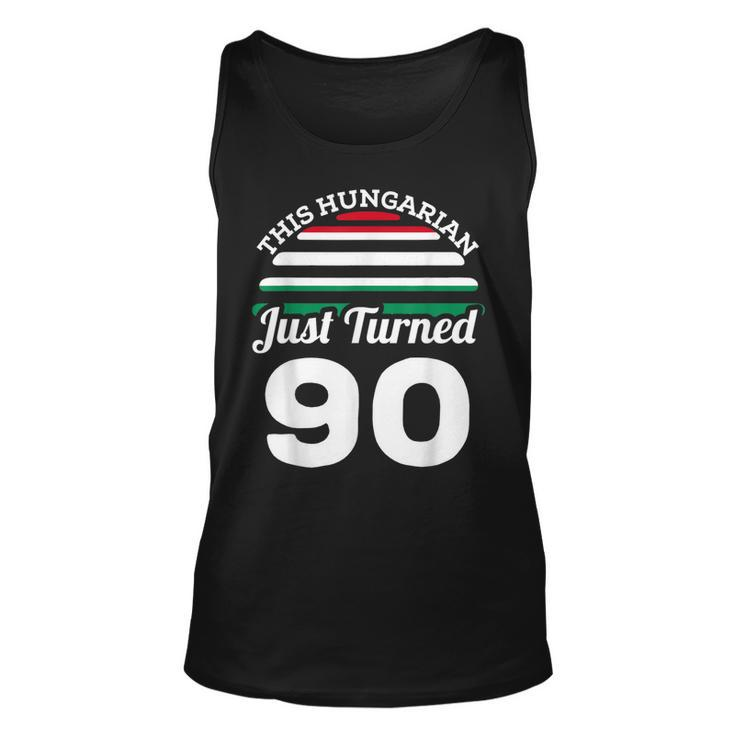 This Hungarian Just Turned 90 Hungary 90Th Birthday Gag Gift  Unisex Tank Top