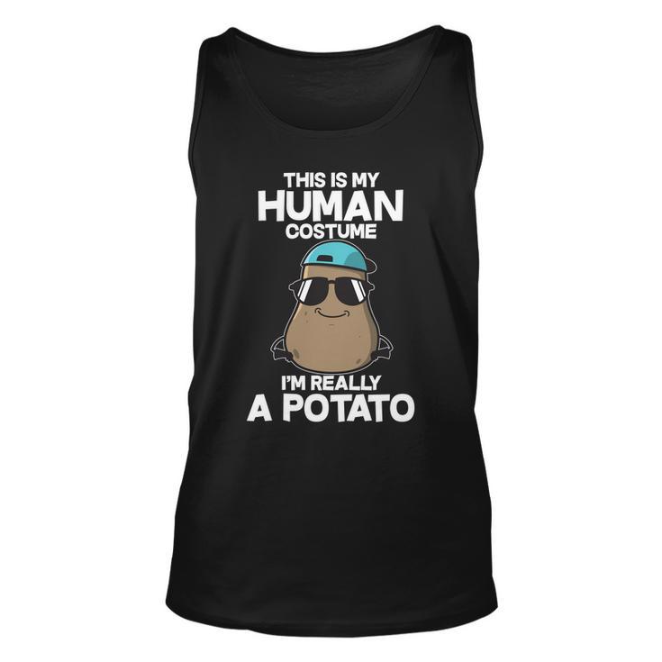 This Is My Human Costume Im Really A Potato Tshirt Unisex Tank Top