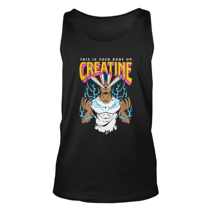 This Is Your Body On Creatine Workout Gym Birthday Gift Unisex Tank Top