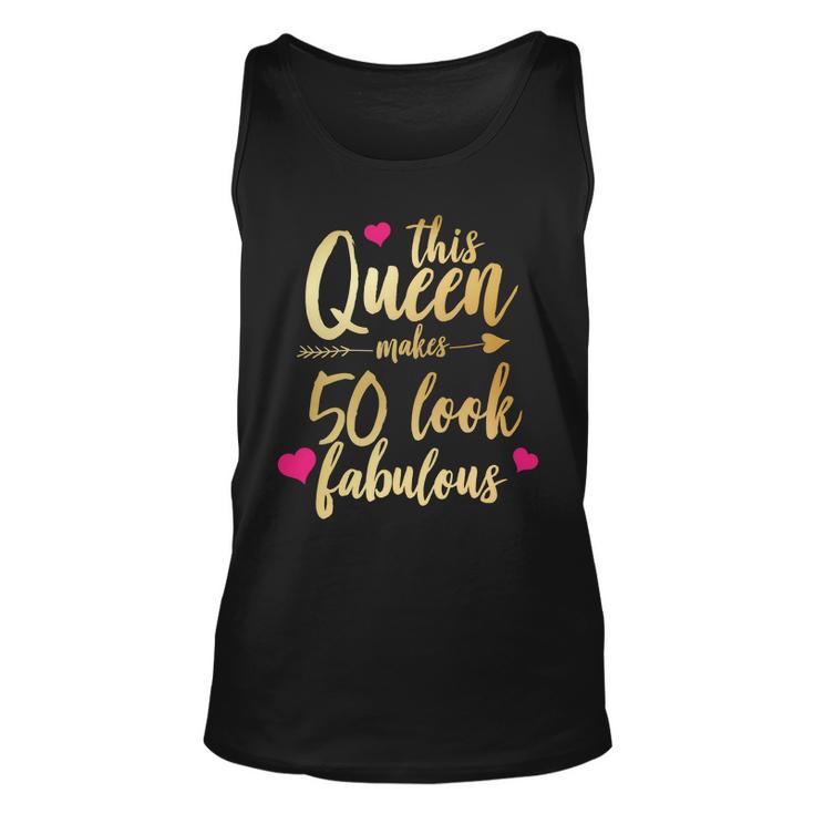 This Queen Makes 50 Look Fabulous Tshirt Unisex Tank Top