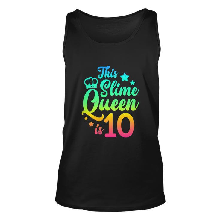 This Slime Queen Is 10 Girl Funny 10Th Birthday Party Squad Unisex Tank Top