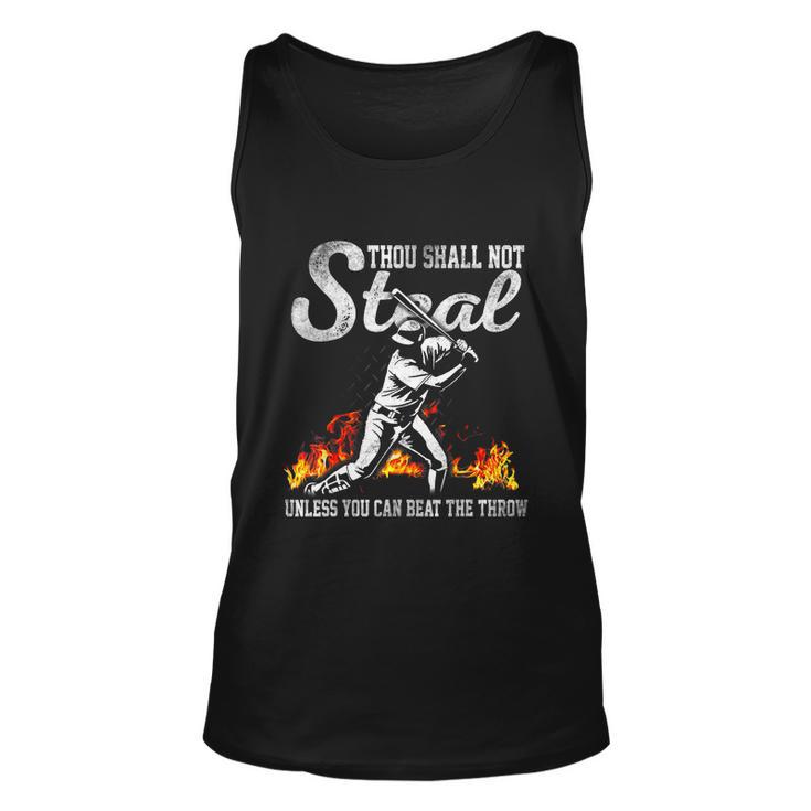 Thou Shall Not Steal Unless You Can Beat The Throw Baseball Tshirt Unisex Tank Top