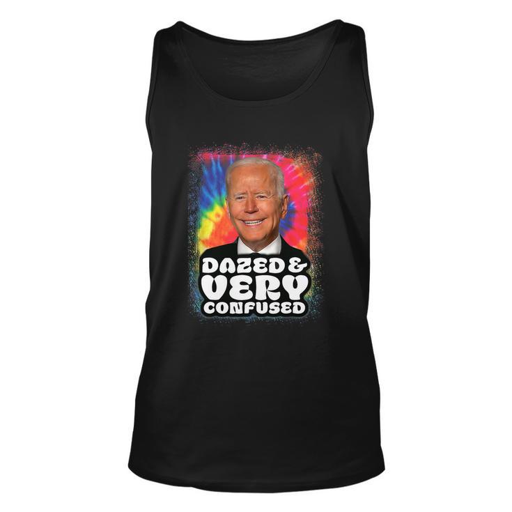 Tie Dye Biden Dazed And Very Confused Funny Tshirt Unisex Tank Top