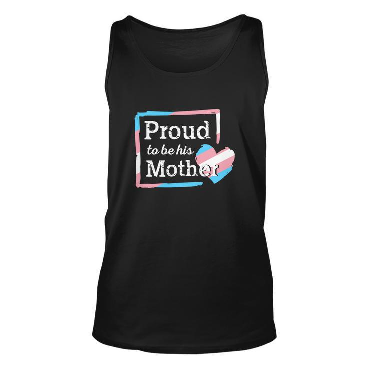 Transgender Mom Proud To Be Transgender Pride Mom Outfit Unisex Tank Top