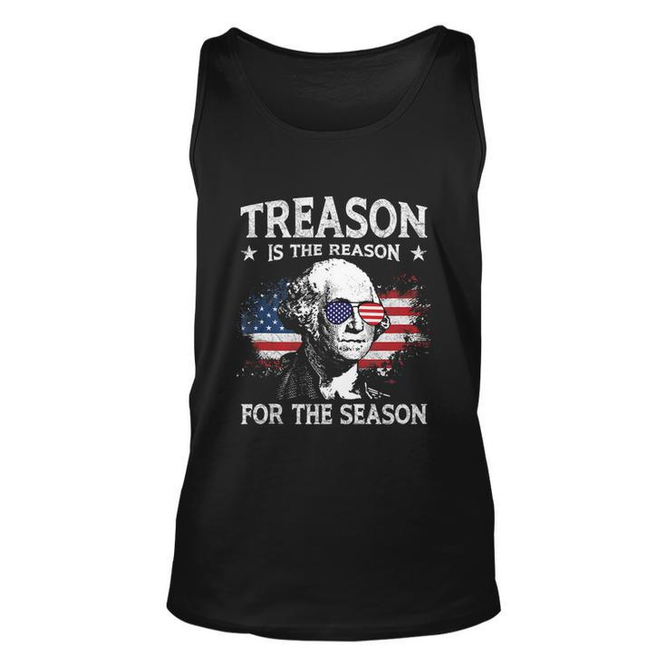 Treason Is The Reason For The Season 4Th Of July Usa Flag Unisex Tank Top