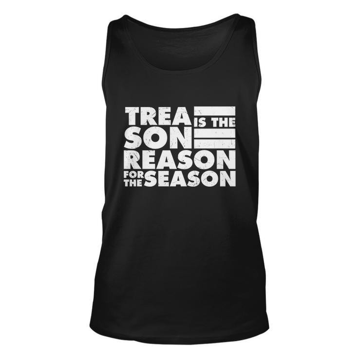 Treason Is The Reason For The Season Plus Size Custom Shirt For Men And Women Unisex Tank Top