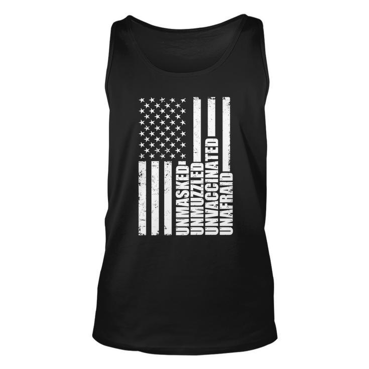 Unmasked Unmuzzled Unvaccinated Unafraid Us Flag Tshirt Unisex Tank Top