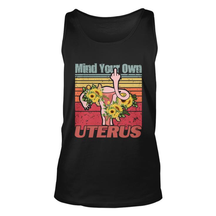 Vintage Mind You Own Uterus Floral Midle Finger 1973 Pro Roe Unisex Tank Top