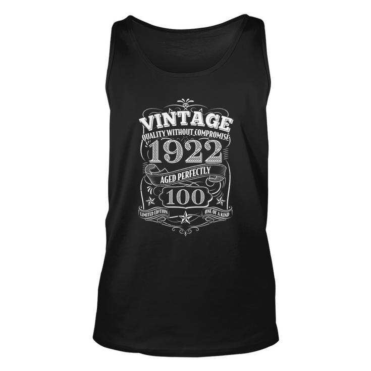 Vintage Quality Without Compromise 1922 Aged Perfectly 100Th Birthday Unisex Tank Top