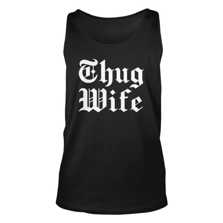 Vintage Thug Wife Tough Mom Gift Women&8217S  Unisex Tank Top