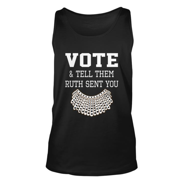 Vote Tell Them Ruth Sent You Dissent Rbg Vote Unisex Tank Top