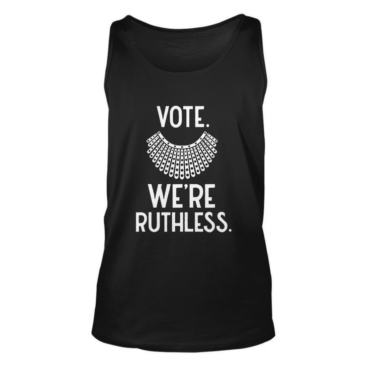 Vote Were Ruthless Defend Roe Vs Wade Unisex Tank Top