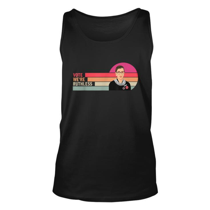 Vote Were Ruthless Feminist Womens Rights Vote We Are Ruthless Unisex Tank Top