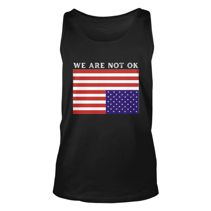 We Are Not Ok Upside Down Usa Flag In Distress Unisex Tank Top