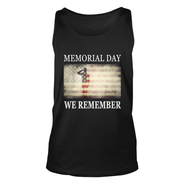 We Remember Funny Gift Salute Military Memorial Day Cute Gift Unisex Tank Top