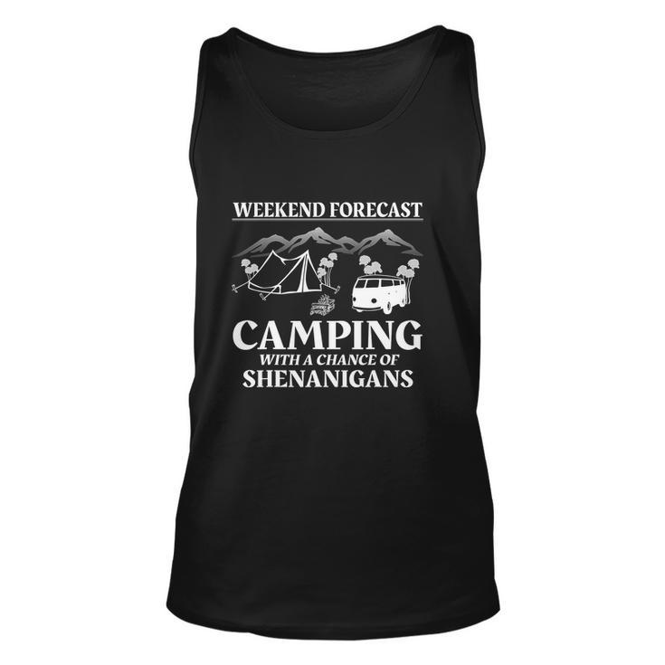 Weekend Forecast Camping With A Chance Of Funny Unisex Tank Top