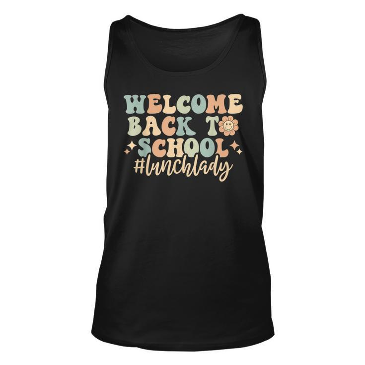 Welcome Back To School Lunch Lady Retro Groovy  Unisex Tank Top