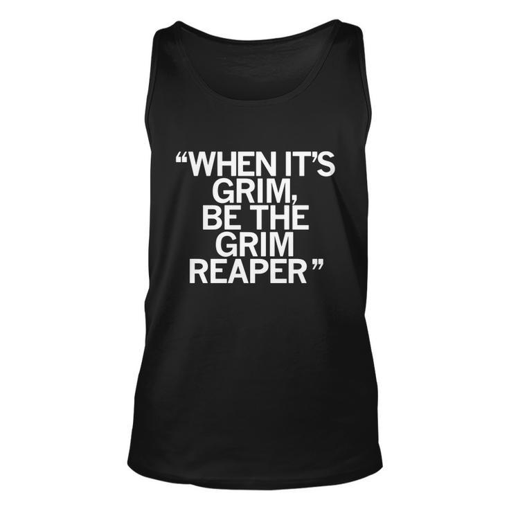 When Its Grim Be The Grim Reaper Chiefs 13 Seconds Unisex Tank Top