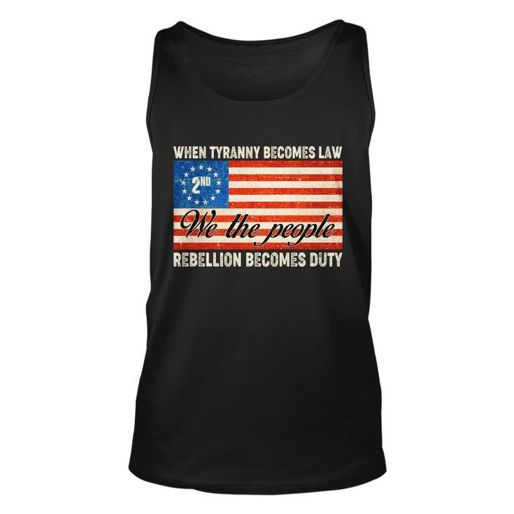 When Tyranny Becomes Law Rebellion Becomes Duty V2 Unisex Tank Top