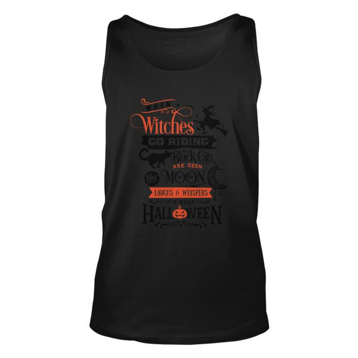 When Witches Go Riding An Black Cats Are Seen Moon Halloween Quote V3 Unisex Tank Top