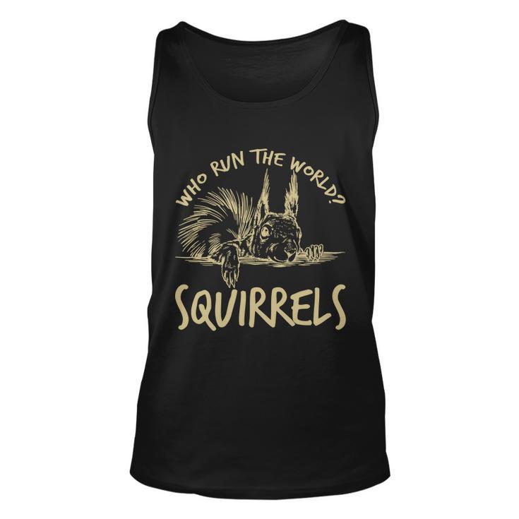 Who Run The World Squirrels Tshirt Unisex Tank Top