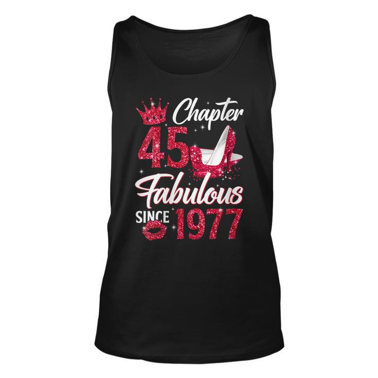 Womens Womens Chapter 45 Fabulous Since 1977 45Th Birthday Queen  Unisex Tank Top