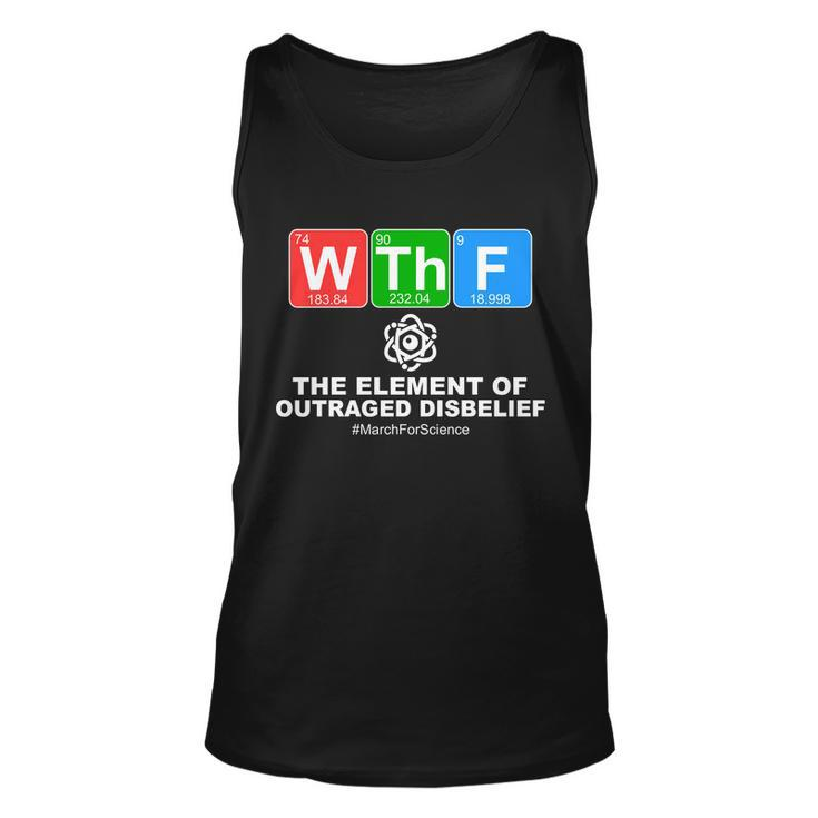 Wthf Wtf The Element Of Outraged Disbelief March For Science Unisex Tank Top