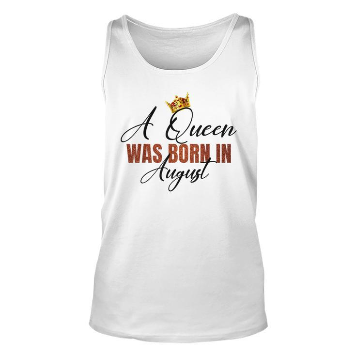 A Queen Was Born In August Vintage Happy Birthday To Me  Unisex Tank Top
