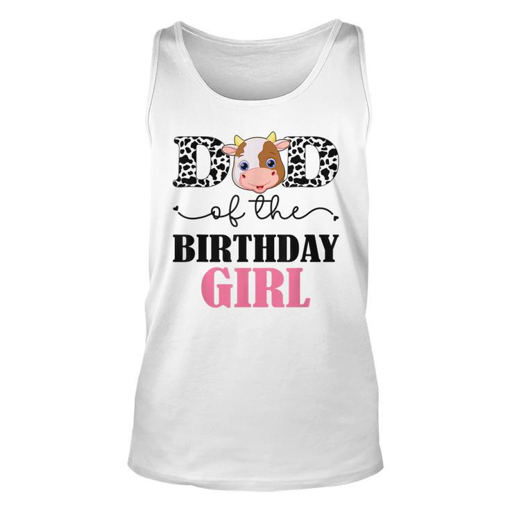 Dad Of The Birthday For Girl Cow Farm Birthday Cow Daddy 1St  Unisex Tank Top