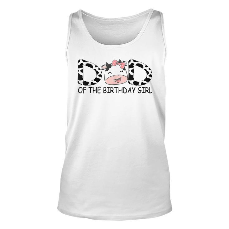 Dad Of The Birthday For Girl Cow Farm First Birthday Cow  Men Women Tank Top Graphic Print Unisex