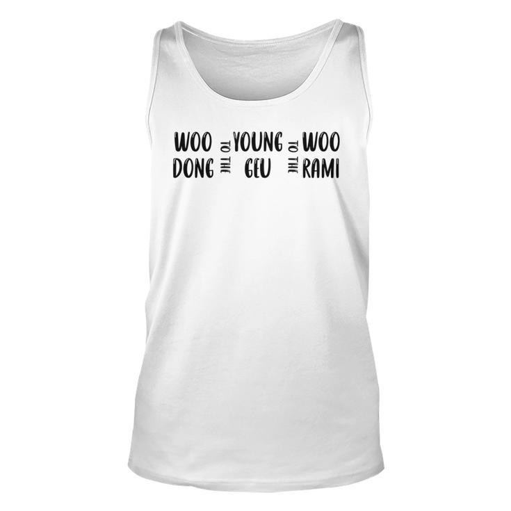 Extraordinary Attorney Woo Woo To The Young To The Woo  Men Women Tank Top Graphic Print Unisex