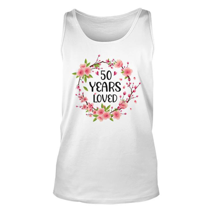 Floral 50 Years Old 50Th Birthday Anniversary 50 Years Loved  Unisex Tank Top