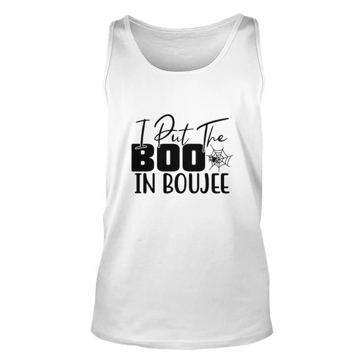Happy Halloween Gift I Put The Boo In Boujee Unisex Tank Top