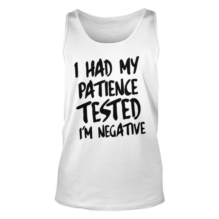 I Had My Patience Tested V2 Unisex Tank Top